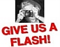 Give Us a Flash!